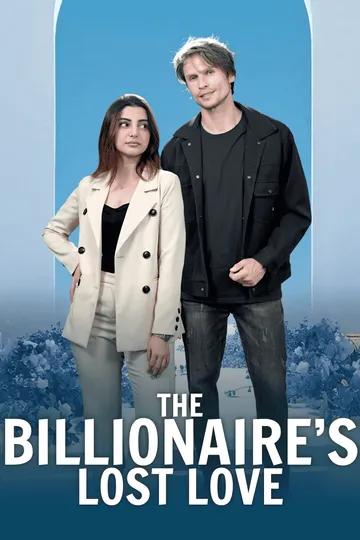 De Verloren Liefde van de Miljardair – poster van het korte Miljardair / CEO-drama