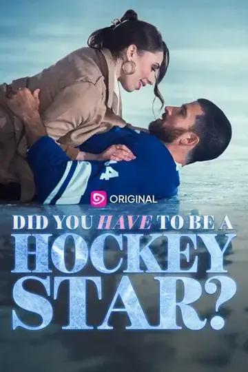 Did You Have to Be a Hockey Star? – Romance short drama poster