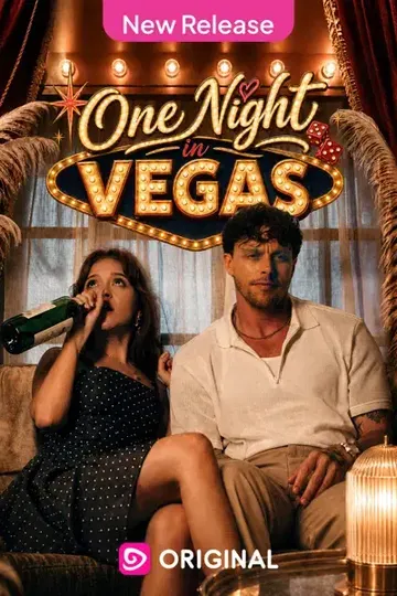 One Night in Vegas – Romance short drama poster