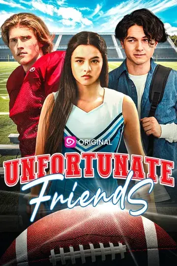 Unfortunate Friends – Romance short drama poster