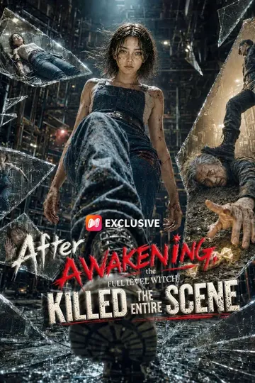 After awakening, the full level witch killed the entire scene – Revenge short drama poster