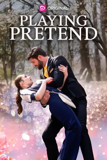 Playing Pretend – Romance short drama poster