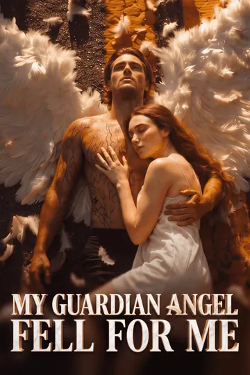 Il mio angelo custode si è innamorato di me – locandina dello short drama Fantasy / Sovrannaturale