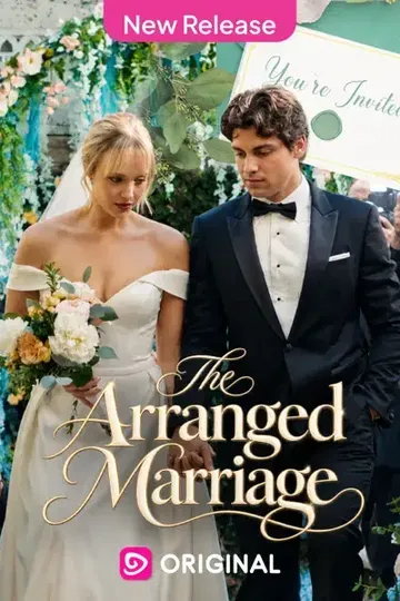 The Arranged Marriage – Romance short drama poster