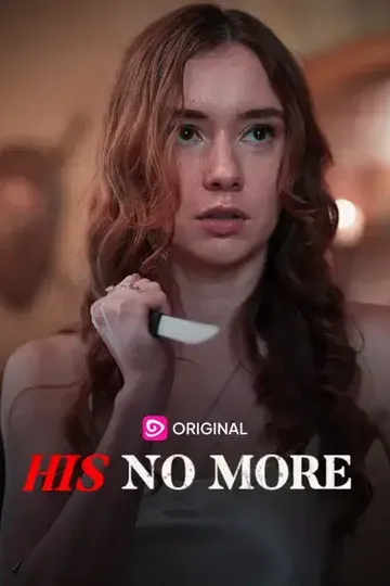 His No More – Romance short drama poster