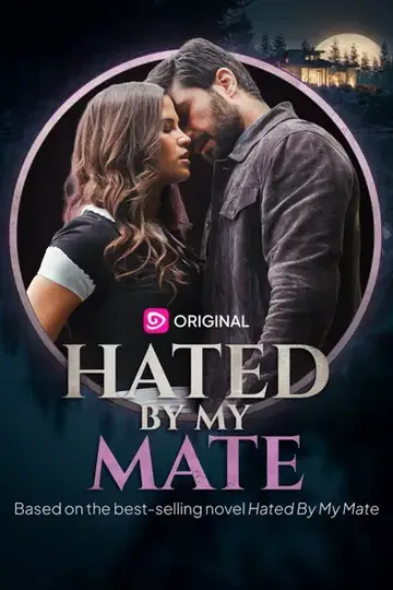 Hated By My Mate – Romance short drama poster