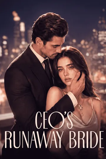 CEO’s Runaway Bride – Romance short drama poster