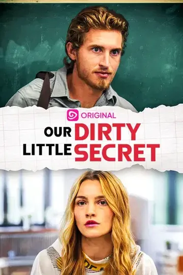 Our Dirty Little Secret – Romance short drama poster