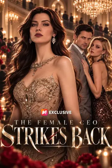 The Female CEO Strikes Back – Revenge short drama poster