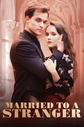 Married To A Stranger – Billionaire / CEO short drama poster