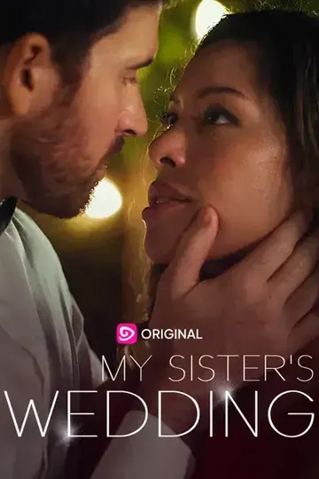 My Sister's Wedding – Romance short drama poster