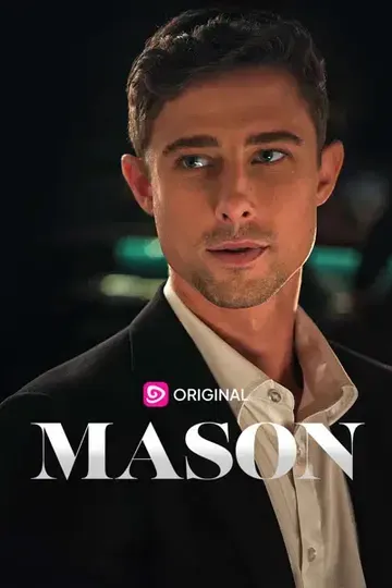 Mason – Romance short drama poster