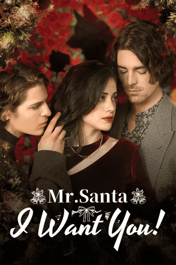 Mr.Santa,I Want You! – Werewolf / Vampire short drama poster