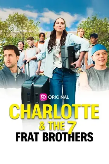 Charlotte and the Seven Frat Brothers – Romance short drama poster