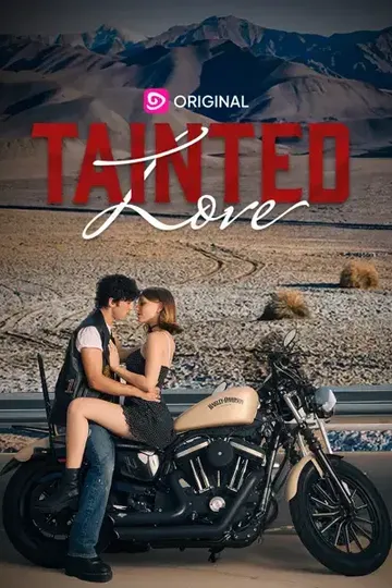 Tainted Love – Romance short drama poster