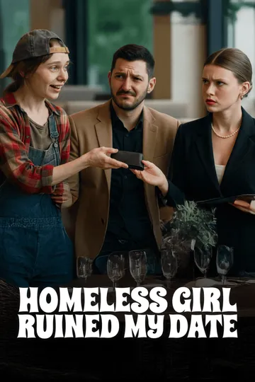 Homeless Girl Ruined My Date – Underdog Rise short drama poster