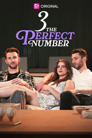 Three. The Perfect Number – Romance short drama poster