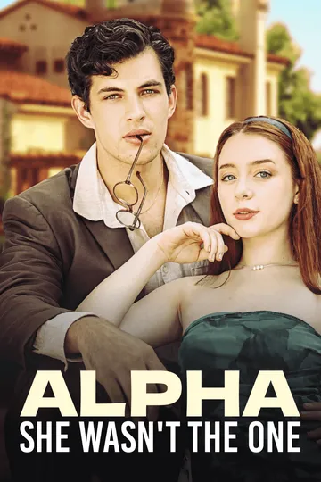 Alpha, She Wasn't the One – Werewolf / Vampire short drama poster