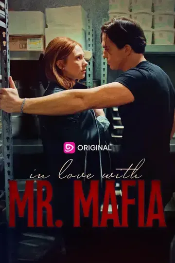 In Love With Mr. Mafia – Romance short drama poster