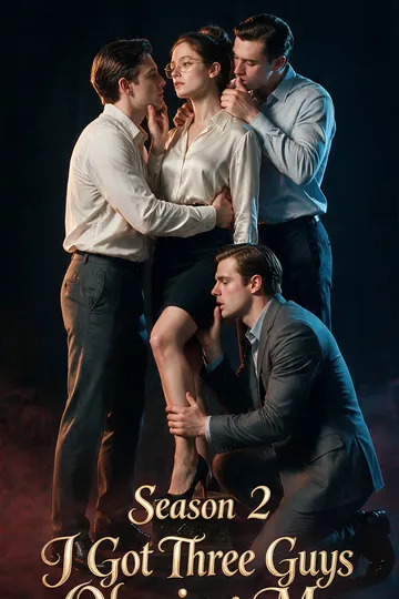 Ik Heb Drie Jongens Die Naar Me Luisteren Seizoen 2 – poster van het korte Romantiek-drama