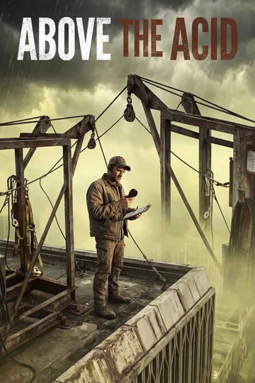 Above the Acid – Adventure / Survival short drama poster