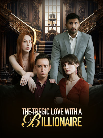 The Tragic Love with a Billionaire poster