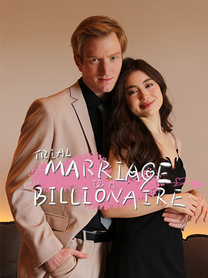 Trial Marriage to A Billionaire poster