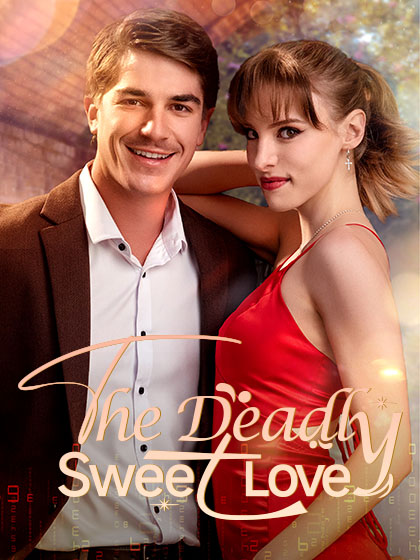 The Deadly Sweet Love poster
