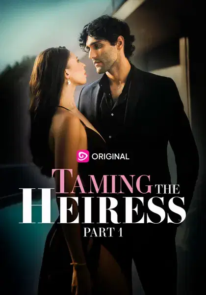 Taming the Heiress Part 1 poster